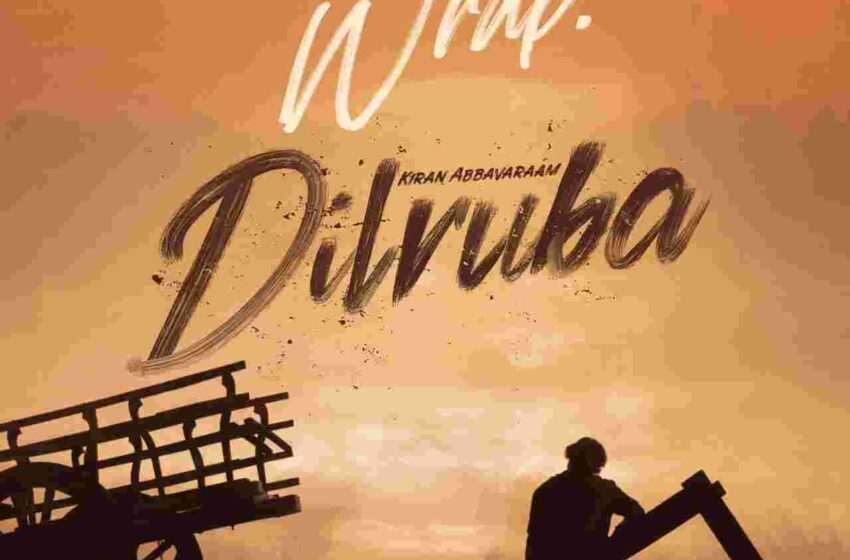 Kiran Abbavaram Dilruba Completes Shooting – Grand Theatrical Release in February