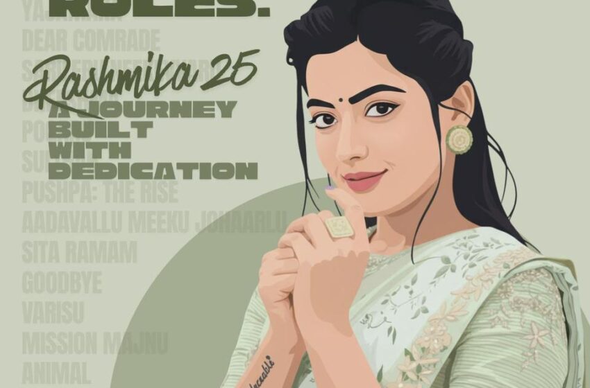Rashmika Mandanna 9 Years Journey in Indian Film Industry – 25 films in 4 languages