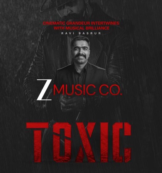 Zee Music Company, KVN Productions & Yash Unite for Landmark 2026 Music Rights Deal for Toxic