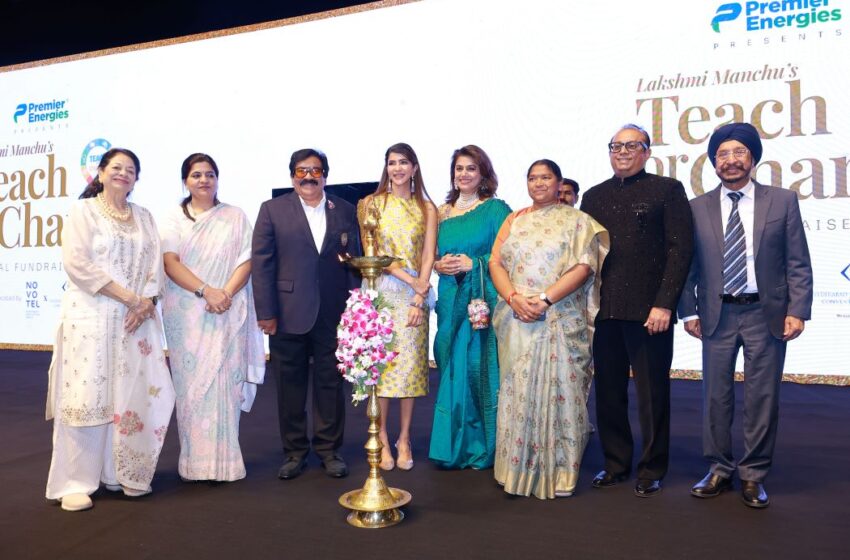 Premier Energies Presents Lakshmi Manchu’s Teach For Change Annual Fundraiser