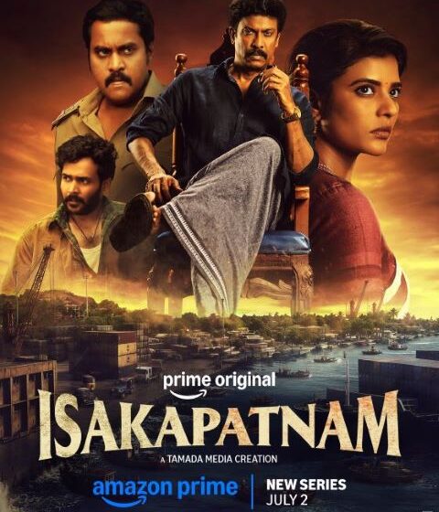  Prime Video Sets July 2 as Global Premiere for Isakapatnam