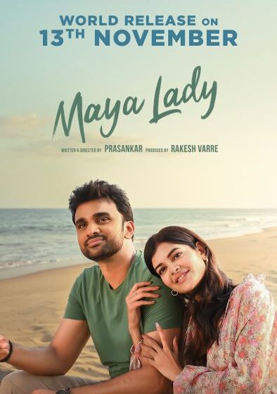 Rakesh Varre’s Maya Lady Set for a Grand Worldwide Theatrical Release on November 13